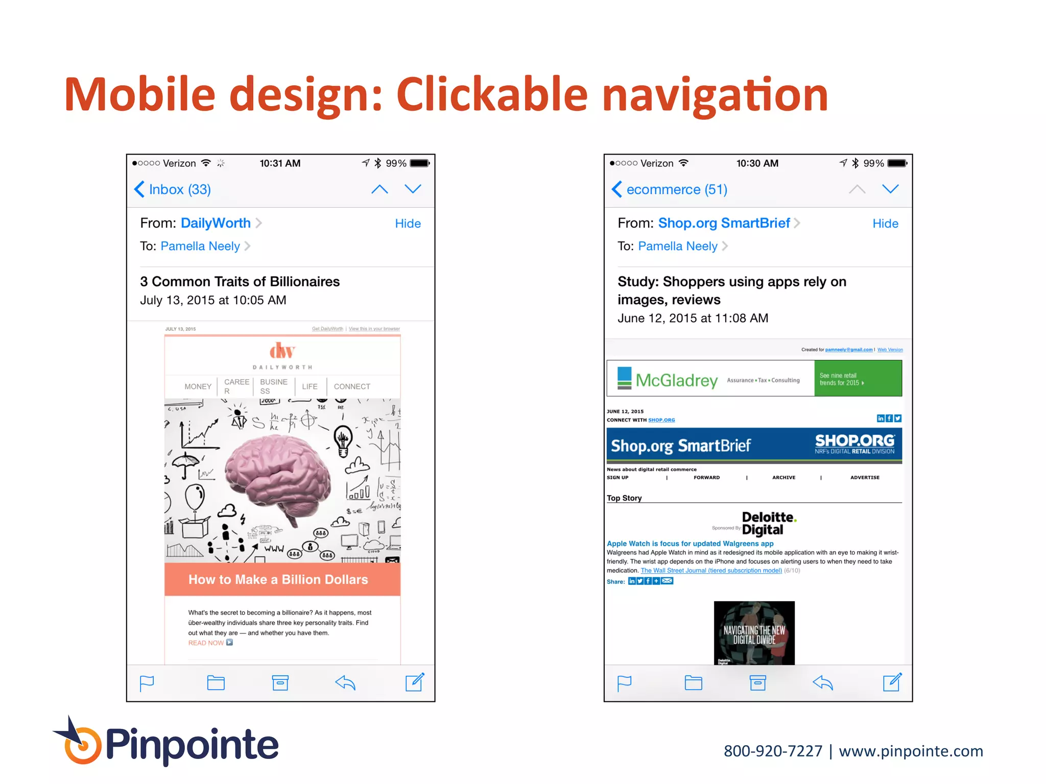 800-­‐920-­‐7227	
  |	
  www.pinpointe.com	
  
Mobile	
  design:	
  Clickable	
  naviga9on	
  
 