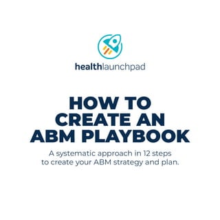 How to Create an ABM Playbook