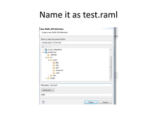 Name it as test.raml
 