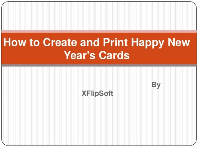 How to create and print happy new year&#039;s cards