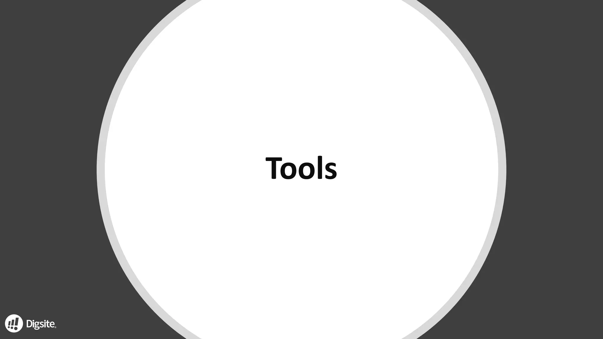 Tools
 