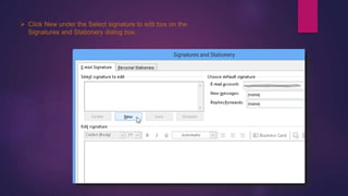 Signature Dialog Box How to create a new signature in outlook | PPTX