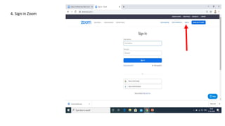 4. Sign in Zoom
 