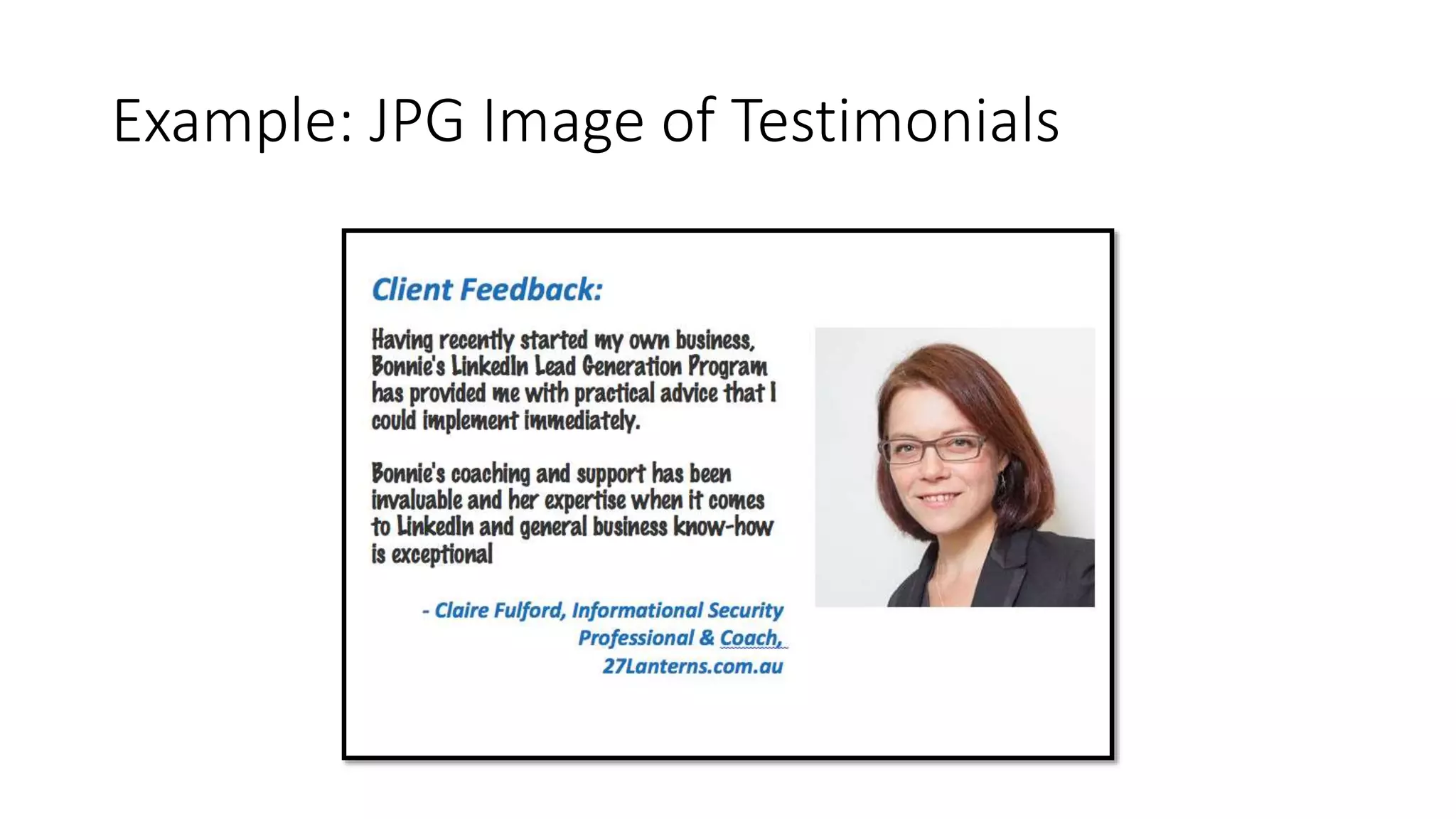 Example: JPG Image of Testimonials
 
