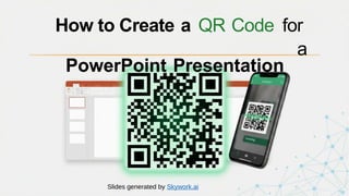 Scan Qr Code Powerpoint How to Create a QR Code for a PowerPoint Presentation: A Step-by-Step ...