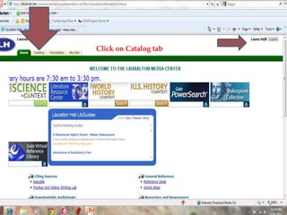 Click on Catalog tab
7