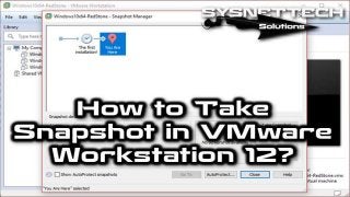 How to Create a Snapshot on VMware Workstation and VMware Player | VMware Workstation