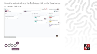 Enterprise
From the main pipeline of the To-do App, click on the ‘New’ button
to create a new one.
 