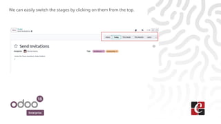 Enterprise
We can easily switch the stages by clicking on them from the top.
 