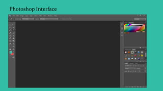 Photoshop Interface
 