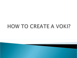 How to create a voki lilly