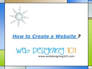 How to Create a Website ?

 