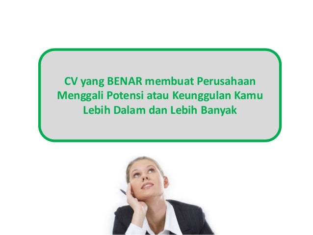 Cara Membuat CV Yang Baik, CV Kerja, Contoh CV Lamaran