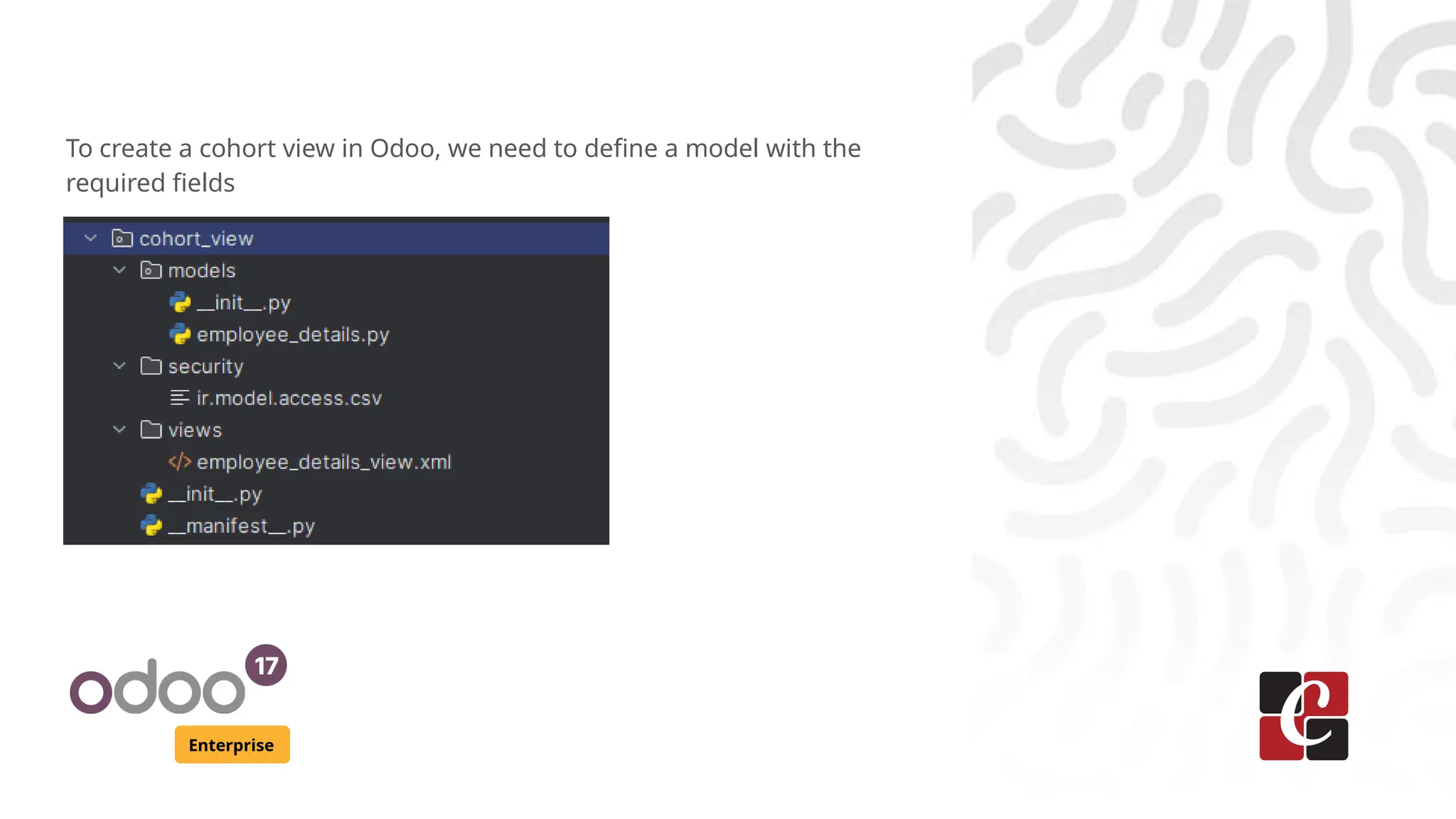 Enterprise To create a cohort view in Odoo, we need to define a model with the required fields 