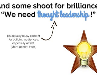 Others sit & pray for
creative sparks to
strike as needed.

Jay Acunzo - @jay_zo

 