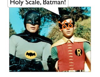 So If You’re Saying:
Holy Scale, Batman!

Jay Acunzo - @jay_zo
67

 