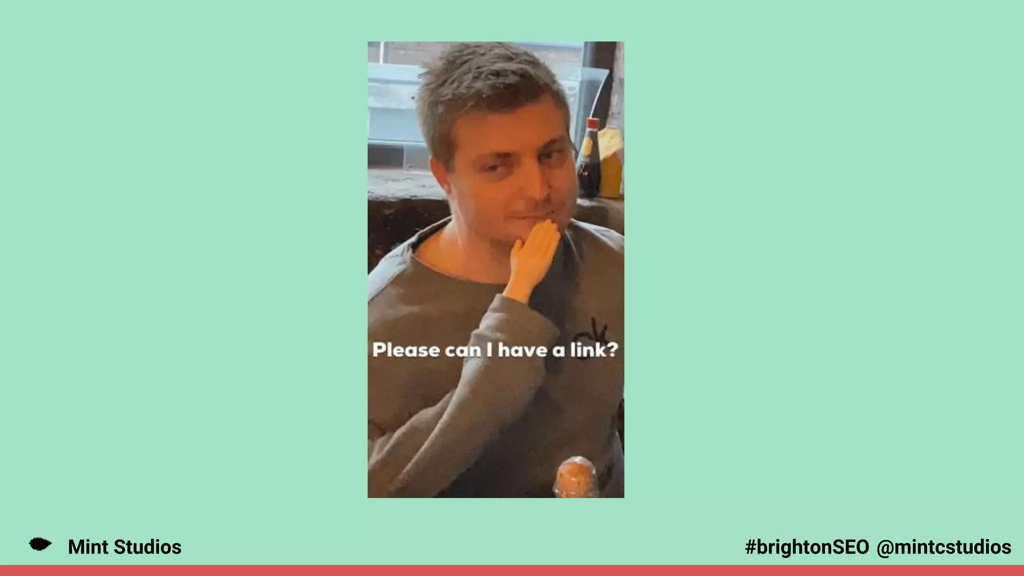 Mint Studios @mintcstudios
#brightonSEO
 