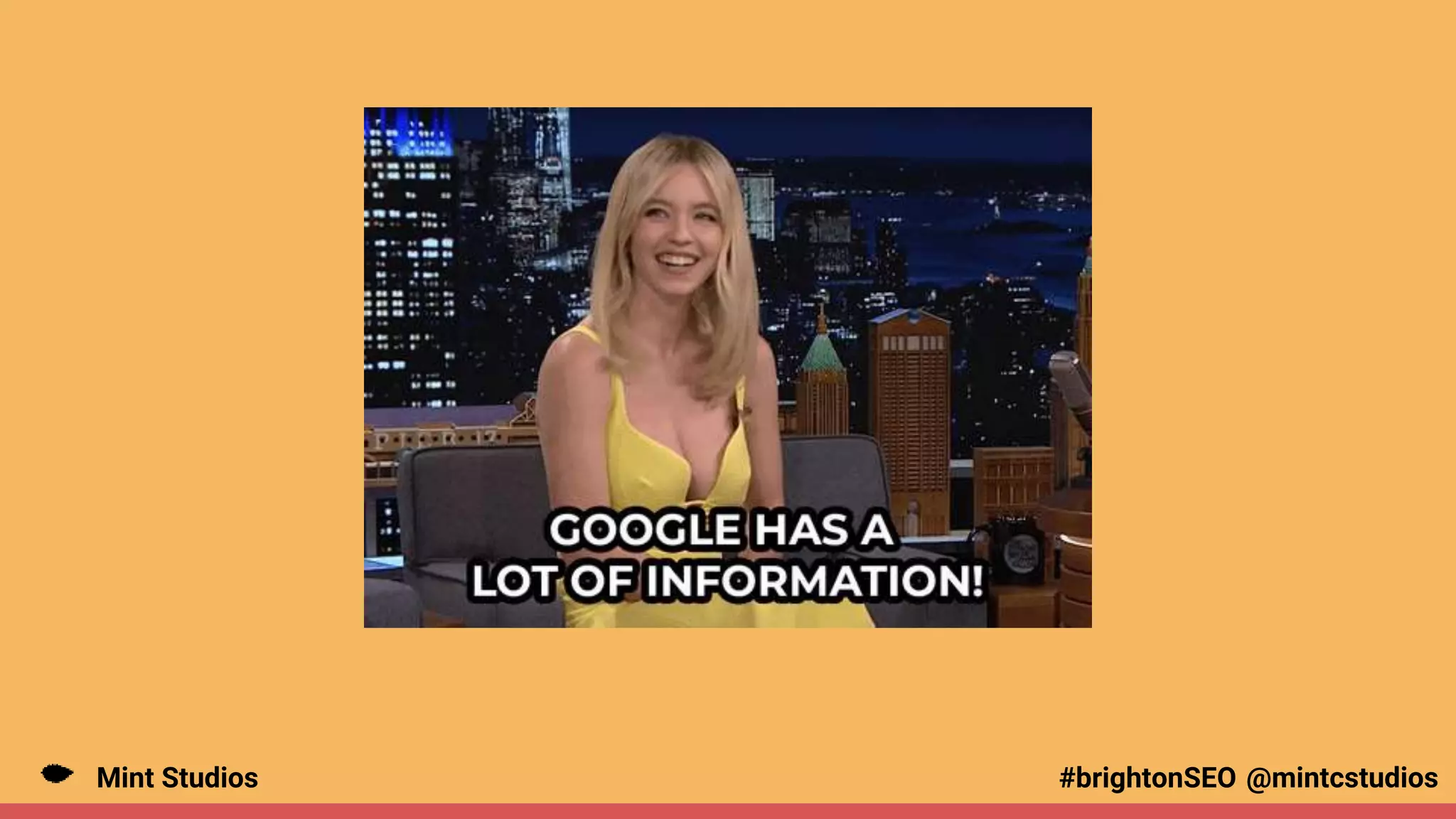 Mint Studios @mintcstudios
#brightonSEO
 