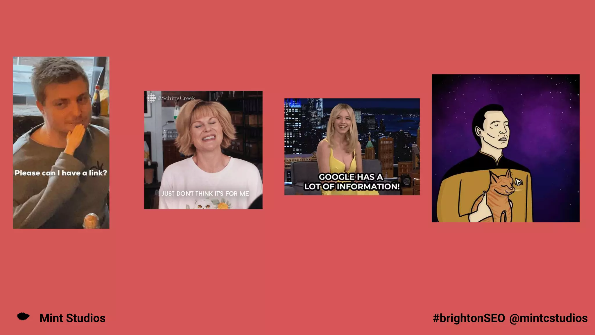 Mint Studios @mintcstudios
#brightonSEO
 