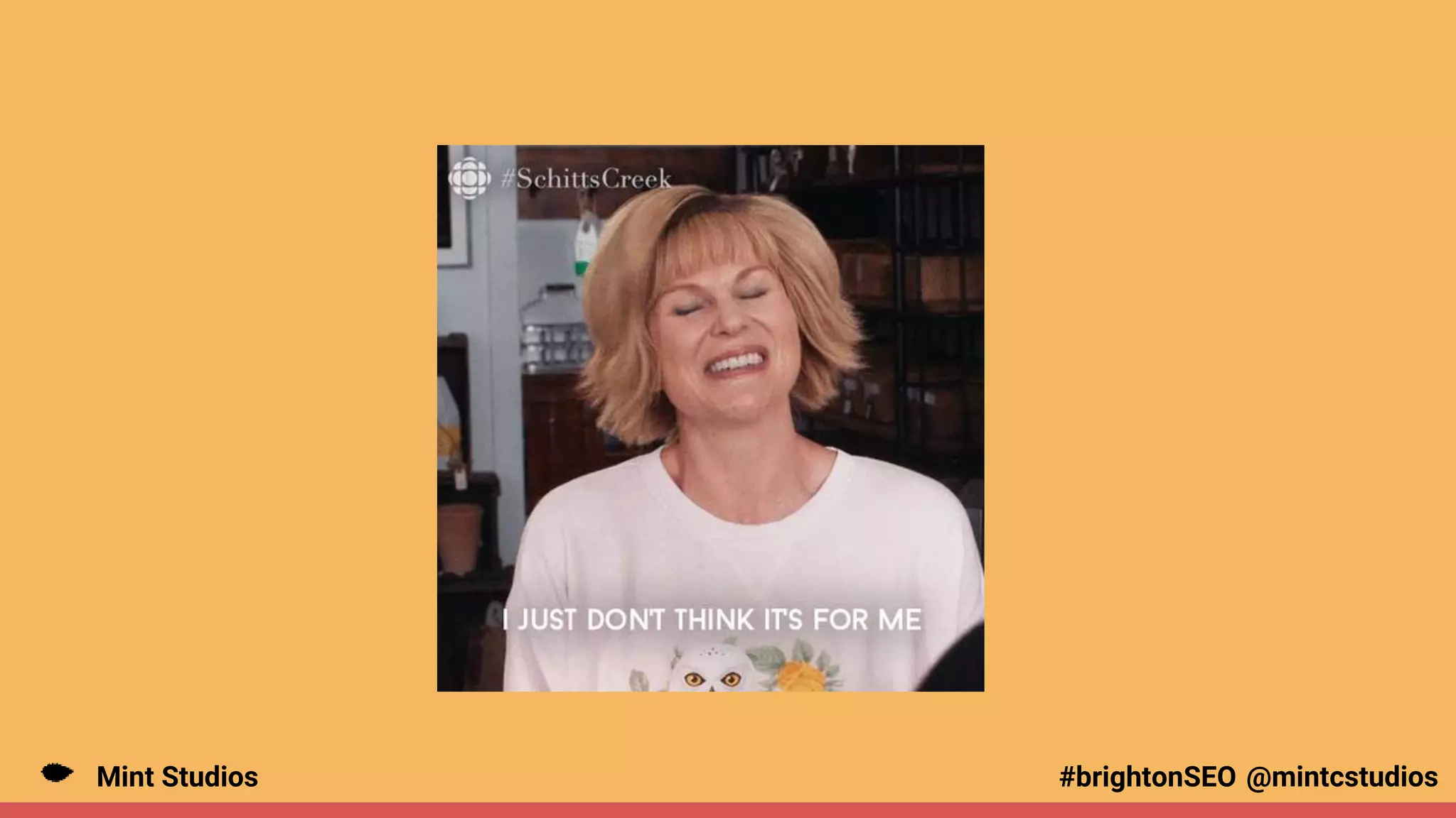 Mint Studios @mintcstudios
#brightonSEO
 