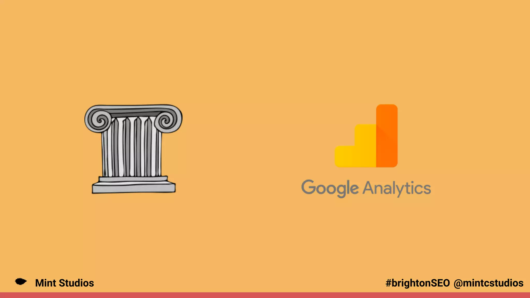 Mint Studios @mintcstudios
#brightonSEO
 