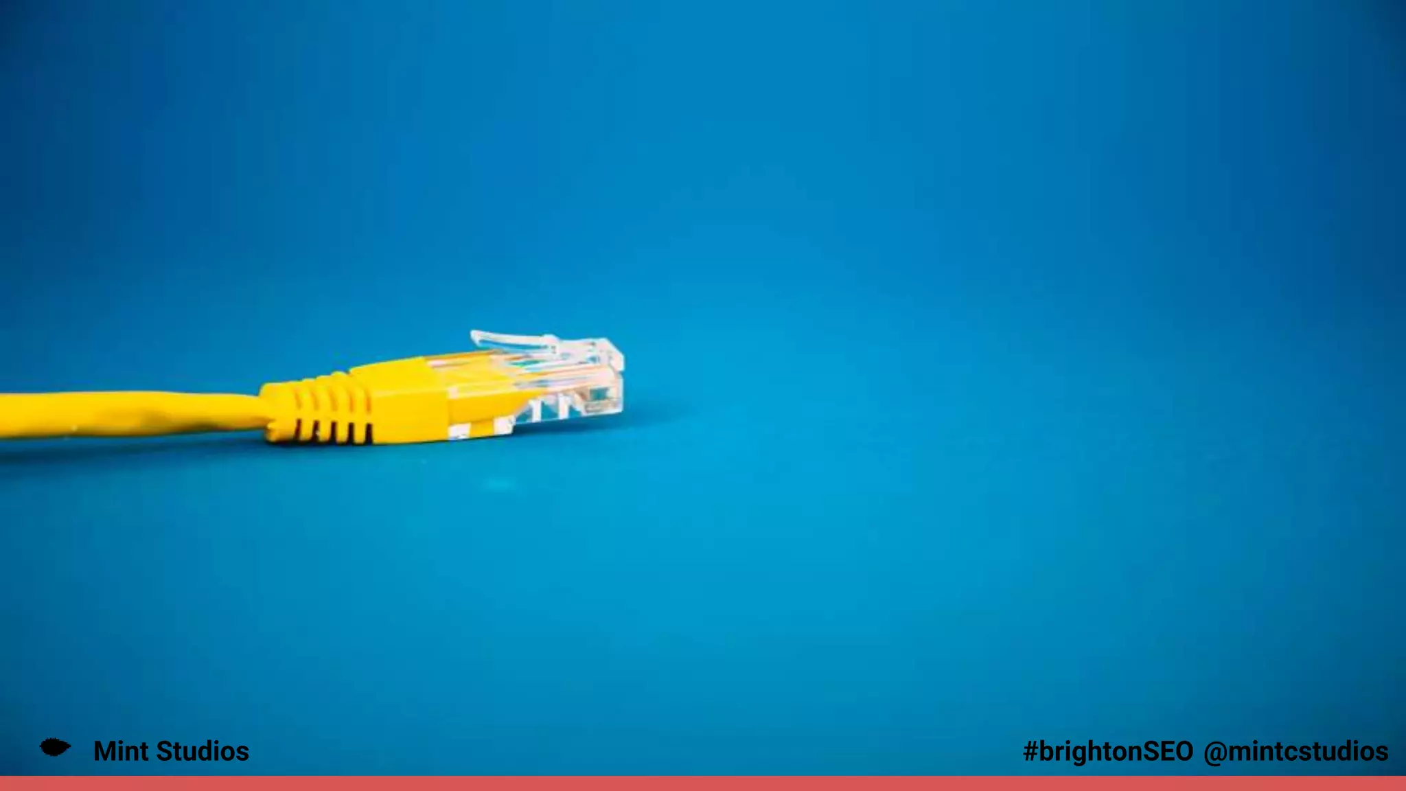 Mint Studios @mintcstudios
#brightonSEO
 