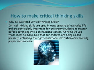 how do we use critical thinking in everyday life
