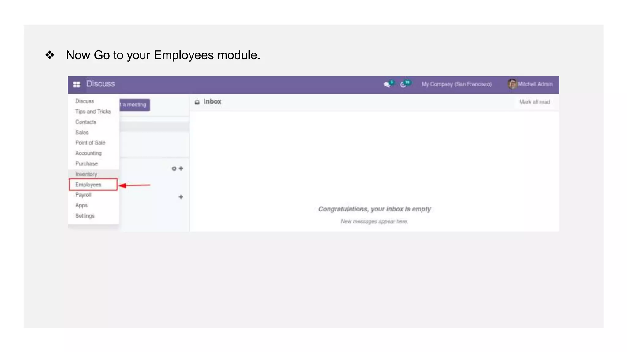 ❖ Now Go to your Employees module.
 