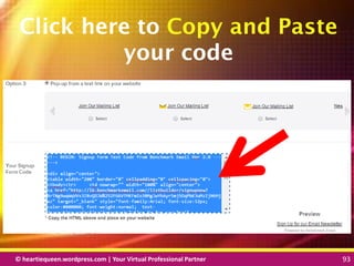 © heartiequeen.wordpress.com | Your Virtual Professional Partner 93
9393© heartiequeen.wordpress.com | Your Virtual Professional Partner 93
Click here to Copy and Paste
your code
 