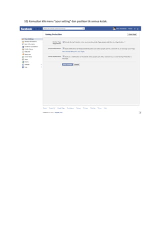 10) Kemudian klik menu “your setting” dan pastikan tik semua kotak.
 