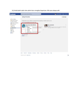 13) Anda boleh ubah roles admin baru mengikut keperluan. Klik save selepas edit.
 