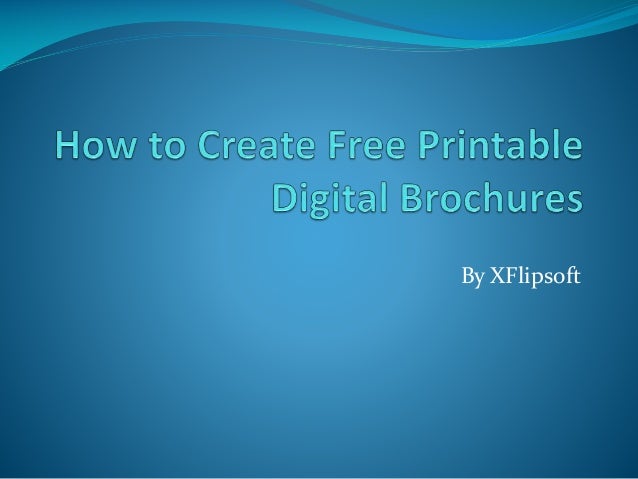 How To Create Free Printable Digital Brochures
