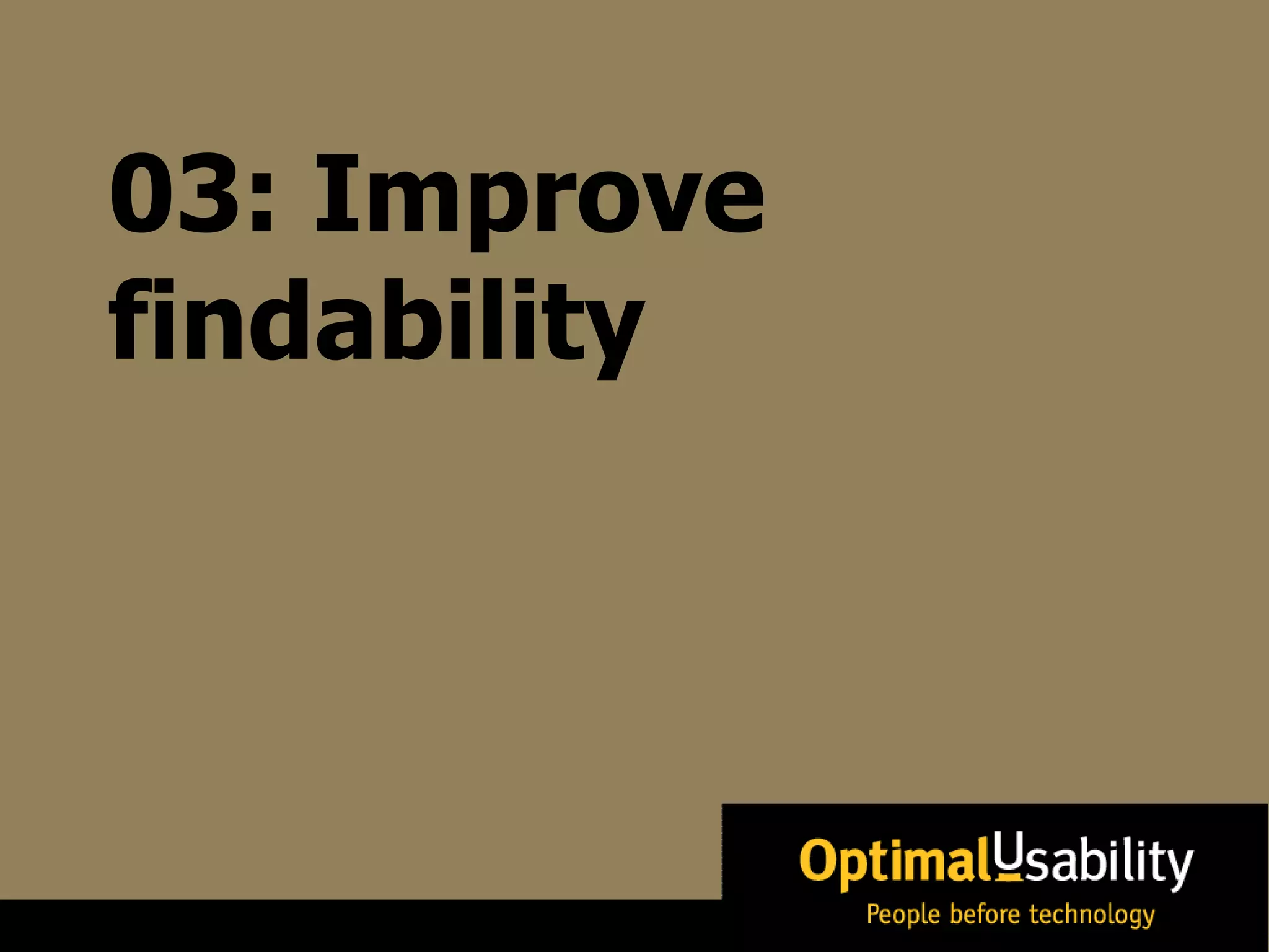 03: Improve findability 