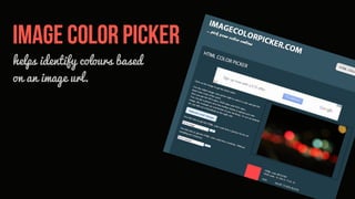 helps identify colours based
on an image url.
 