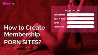Porn Memberships