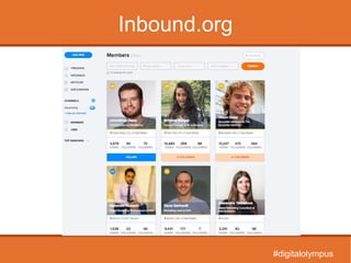 Inbound.org
#digitalolympus
 