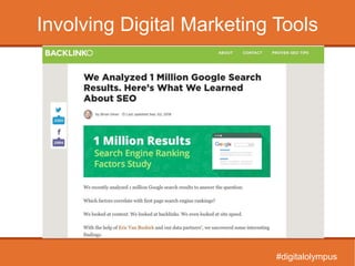 Involving Digital Marketing Tools
#digitalolympus
 