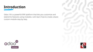 Learn How to Create Module in Odoo 18 | PPTX