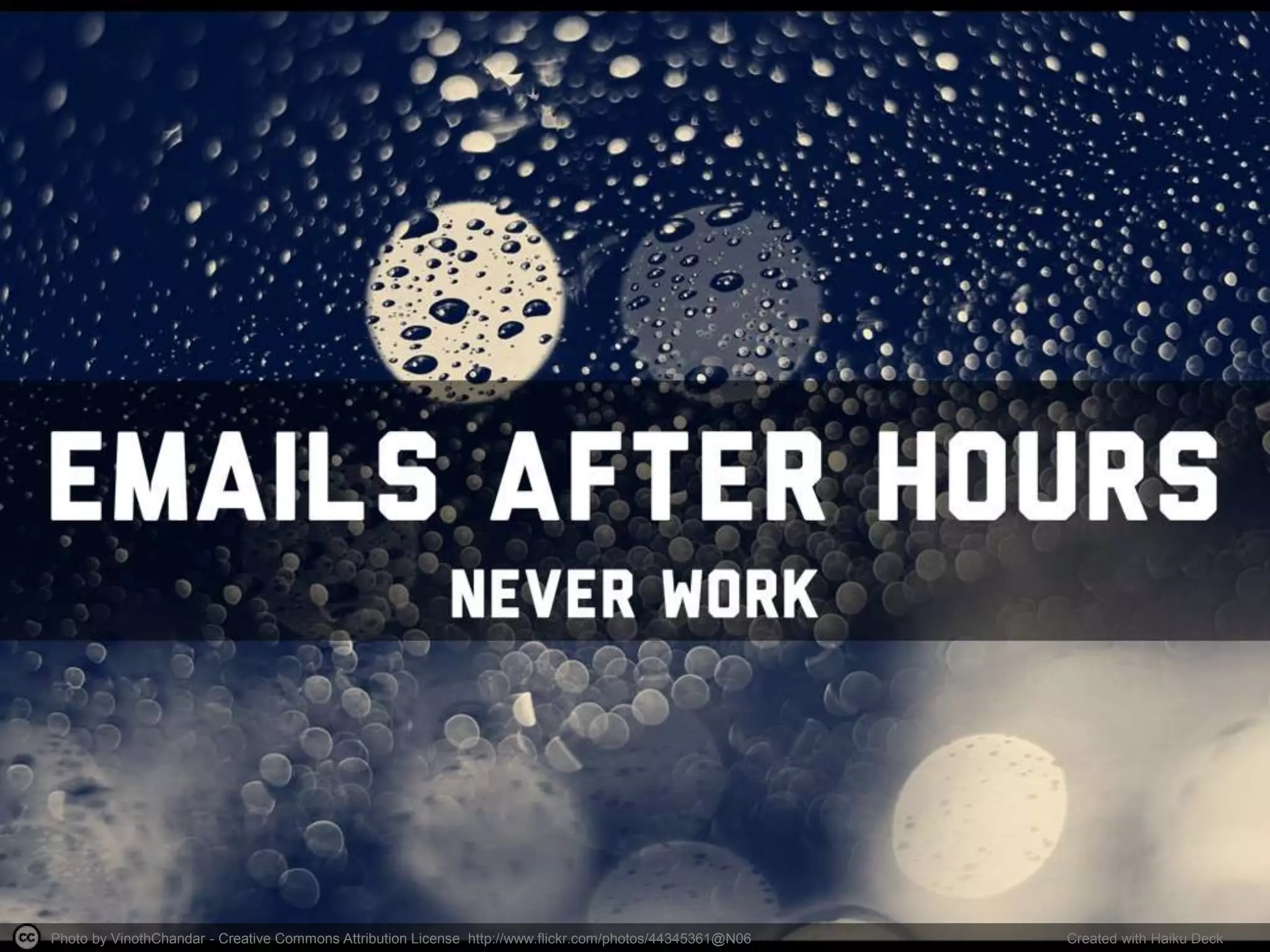 Photo by VinothChandar - Creative Commons Attribution License http://www.flickr.com/photos/44345361@N06 Created with Haiku Deck
 