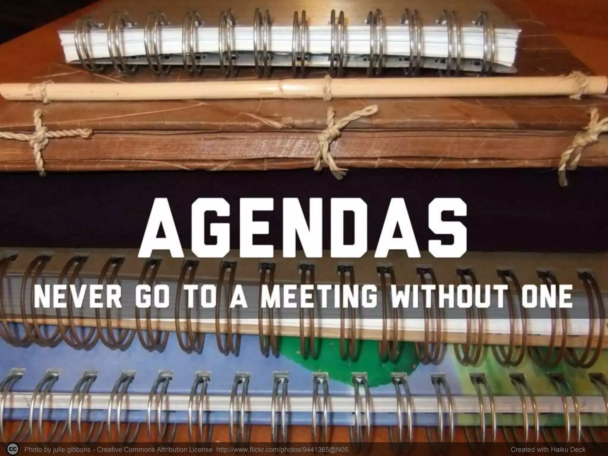 Photo by julie gibbons - Creative Commons Attribution License http://www.flickr.com/photos/9441365@N05 Created with Haiku Deck
 