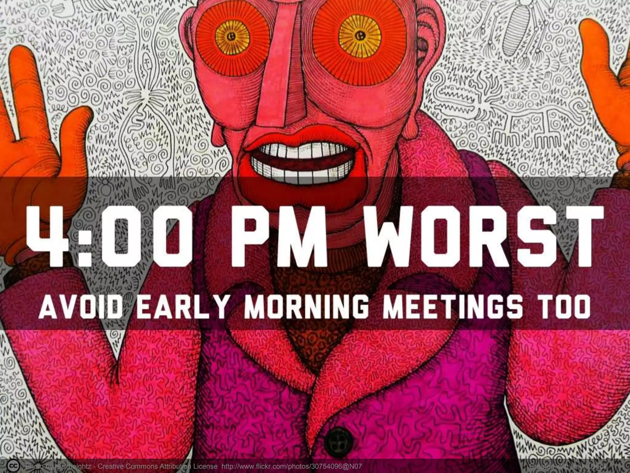 Photo by real.heightz - Creative Commons Attribution License http://www.flickr.com/photos/30754096@N07 Created with Haiku Deck
 