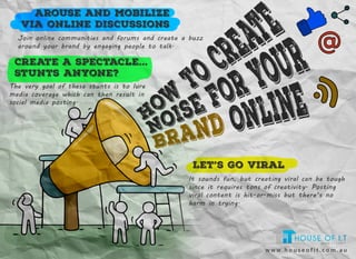 How to create noise for your brand online