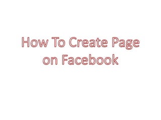 How To Create Page on Facebook 