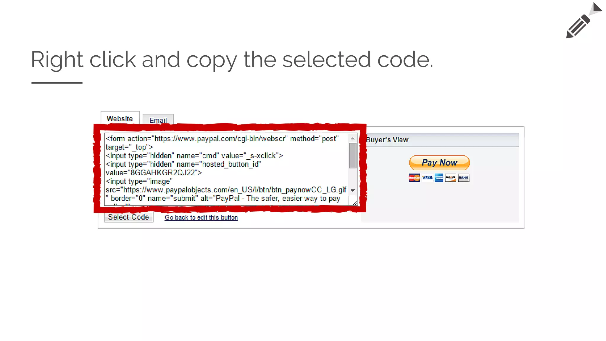 Right click and copy the selected code.
 