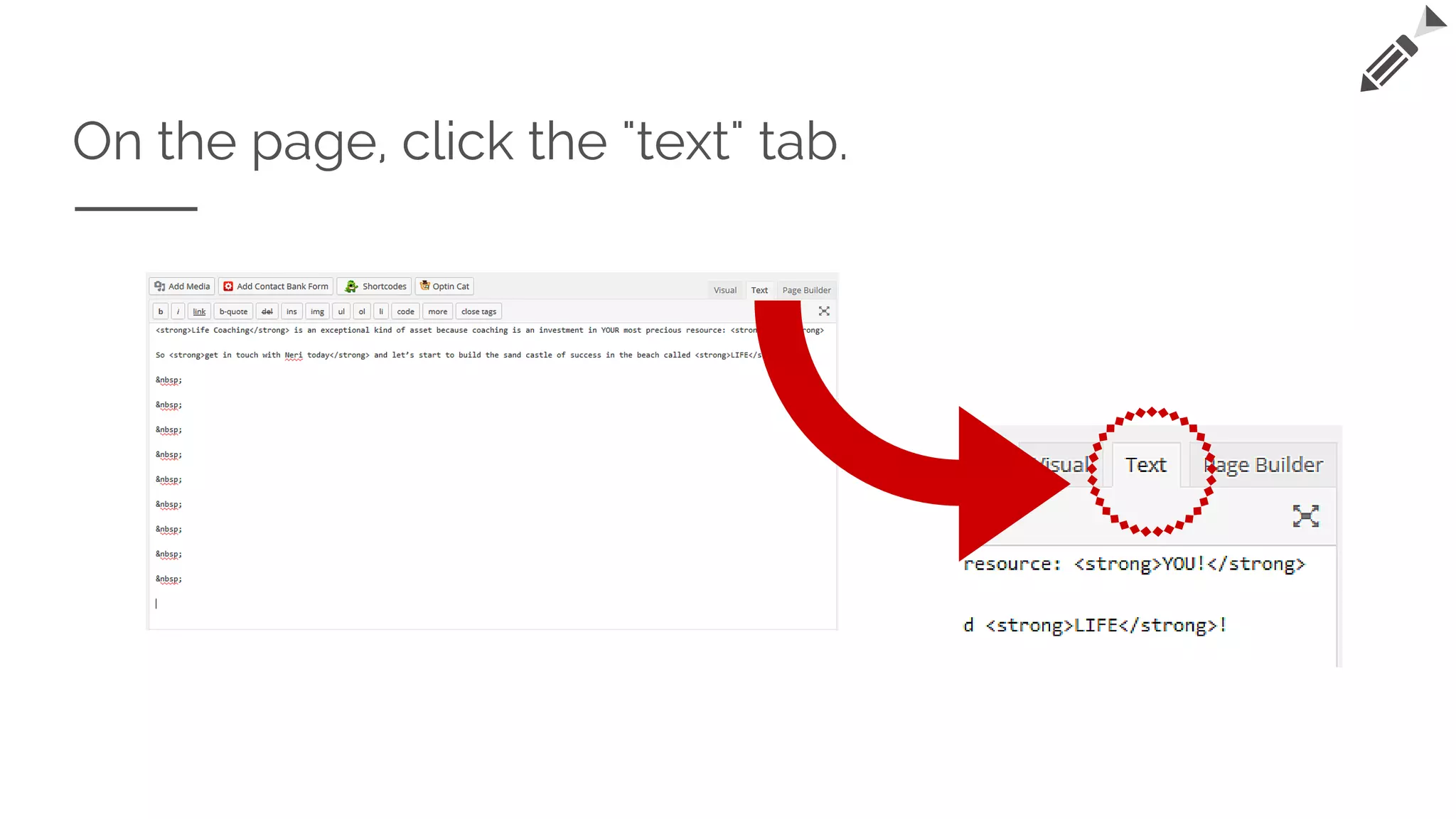 On the page, click the "text" tab.
 