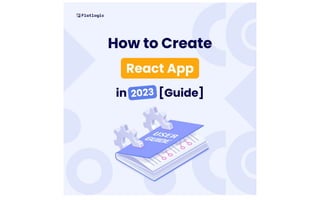 How to Create React App in 2023 [Guide]