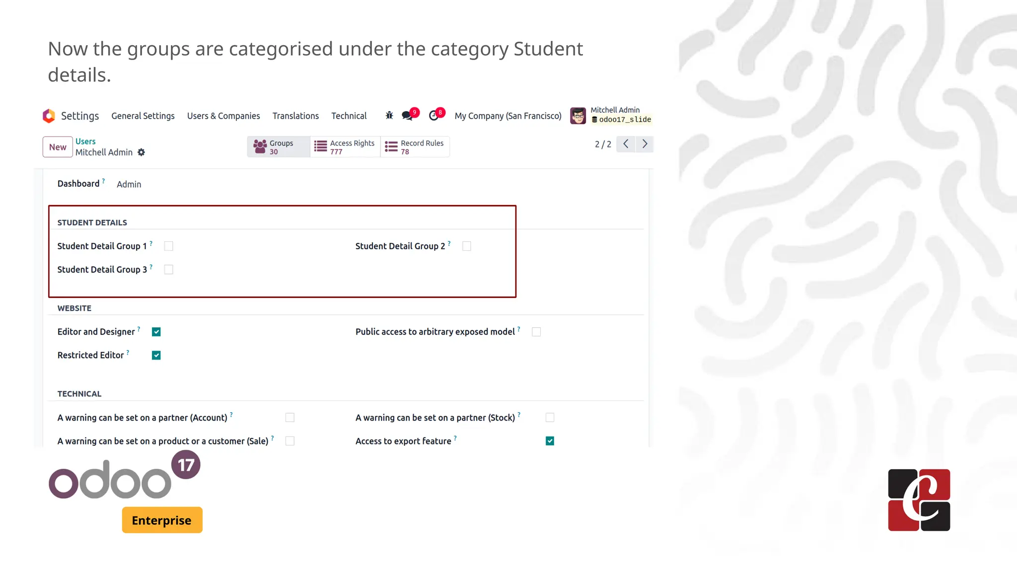 Enterprise
Now the groups are categorised under the category Student
details.
 