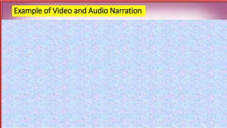Example of Video and Audio Narration
 