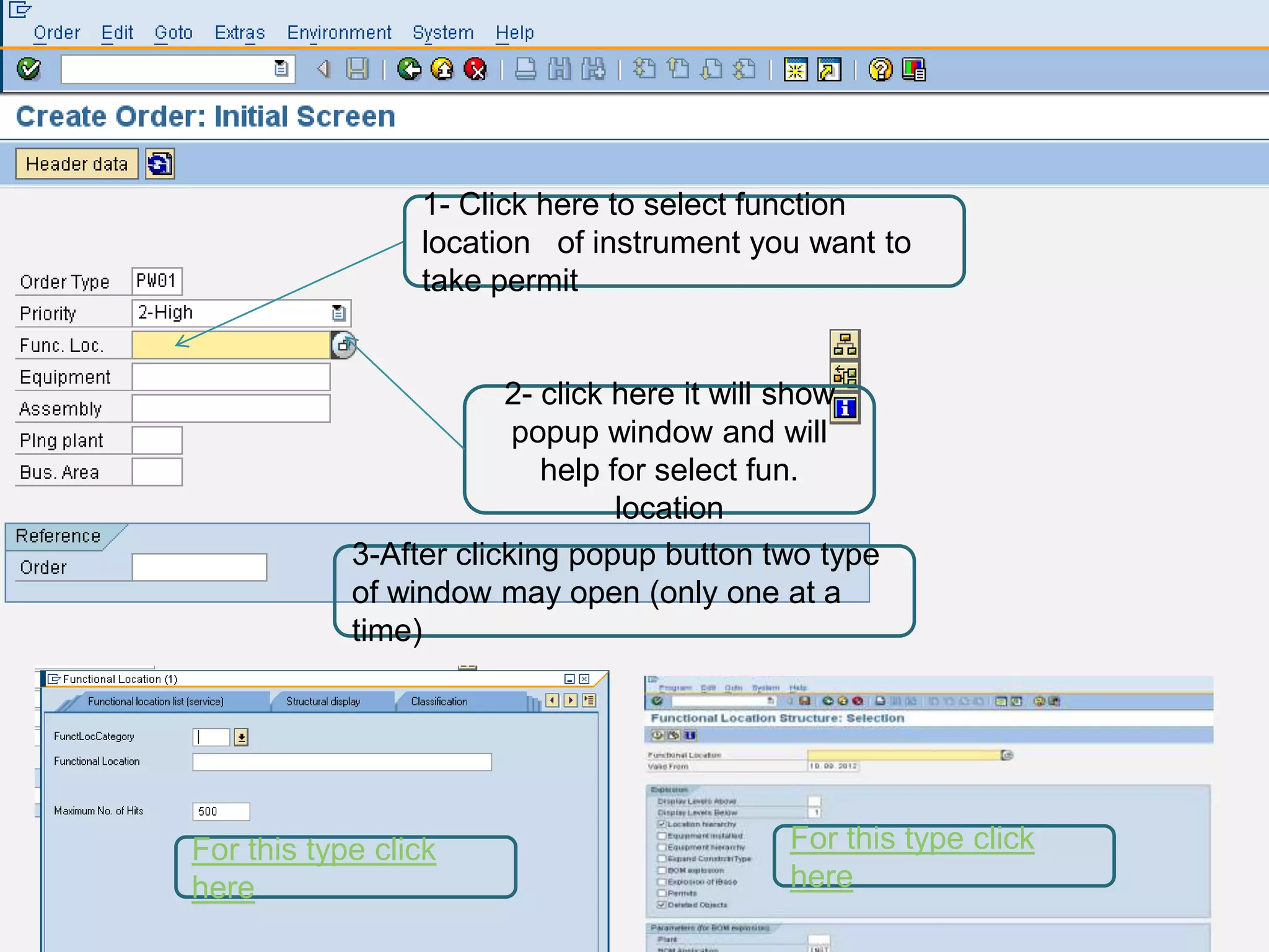 4
                 1- Click here to select function
                 location of instrument you want to
                 take permit


                        2- click here it will show
                         popup window and will
                           help for select fun.
                                 location
            3-After clicking popup button two type
            of window may open (only one at a
            time)




For this type click                        For this type click
here                                       here
 