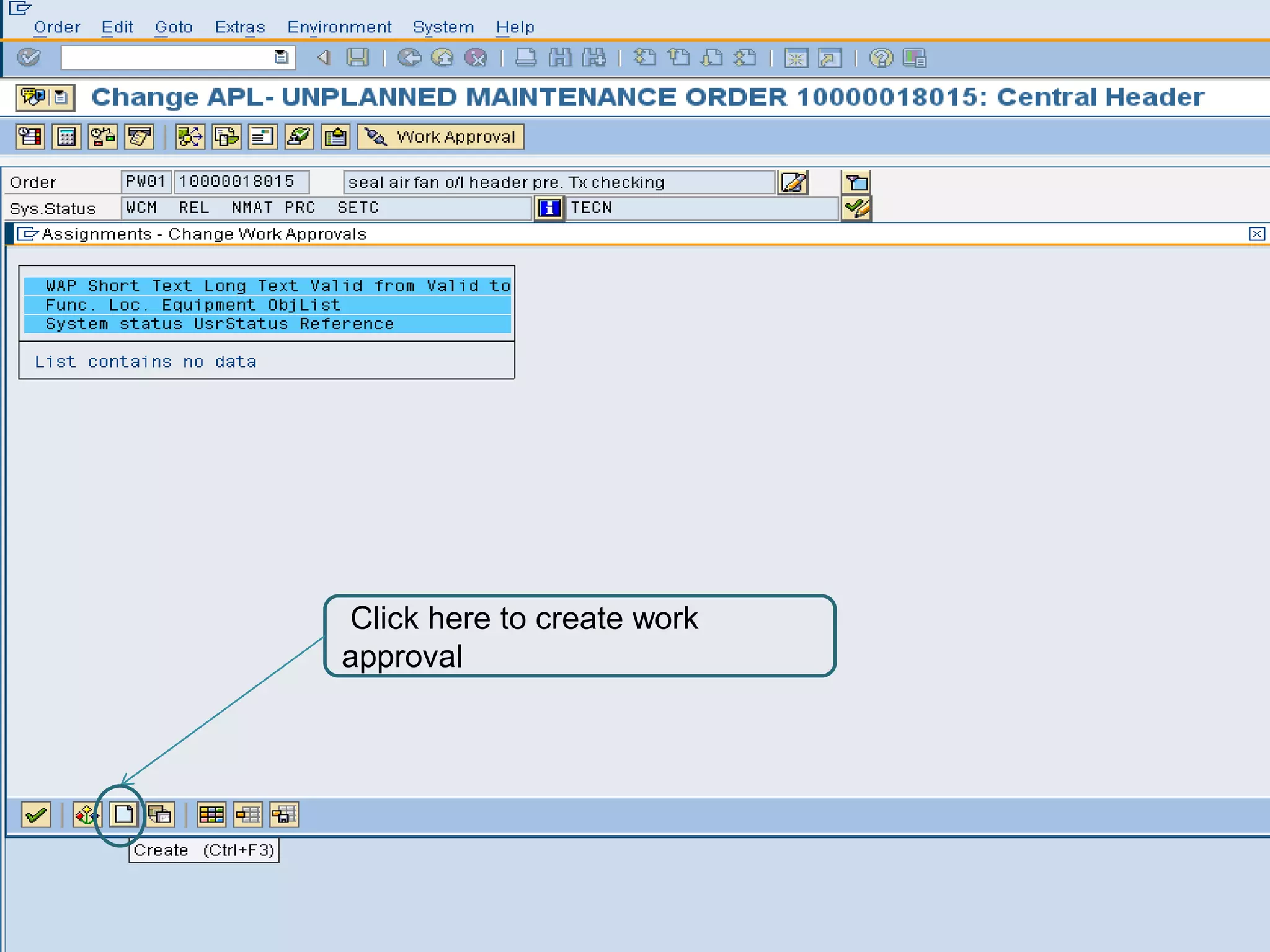 Click here to create work
approval
 